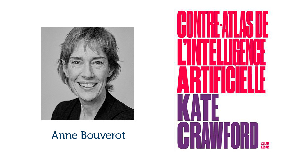 Anne Bouverot - Kate Crawfort, Contre-atlas de l'intelligence artificielle