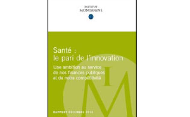 Nouveau rapport - Santé : faire le pari de l’innovation