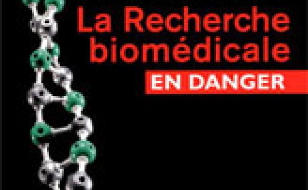 La recherche biomédicale en danger !