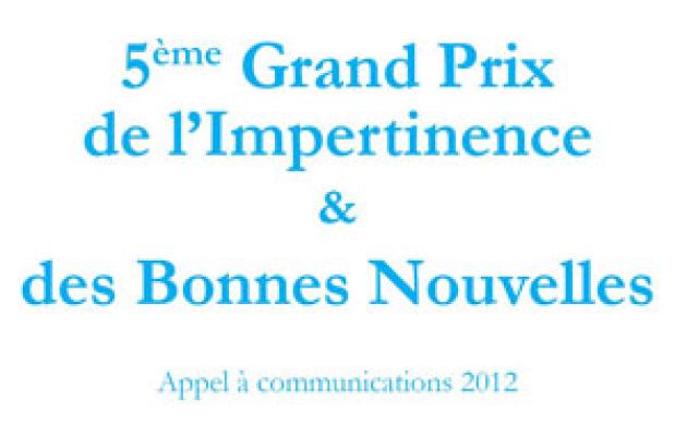 5e Grand Prix de l'Impertinence et des Bonnes Nouvelles - Appel à candidatures