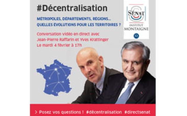 RDV mardi : débat vidéo en direct avec les sénateurs Jean-Pierre Raffarin et Yves Krattinger
