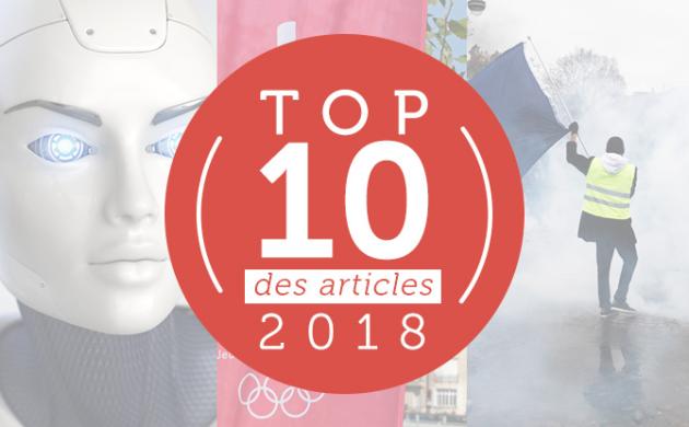 TOP 10 des articles qui vous ont marqués en 2018