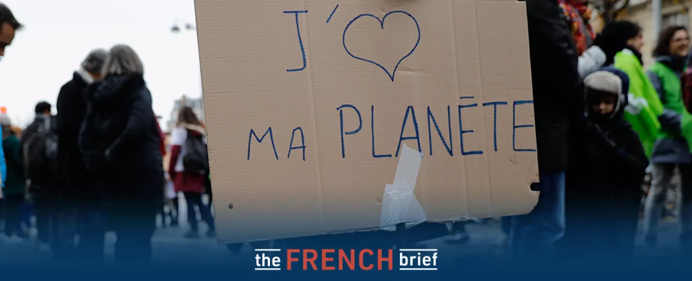 The French Brief - France’s Green Budget: Making Our Planet Great Again?