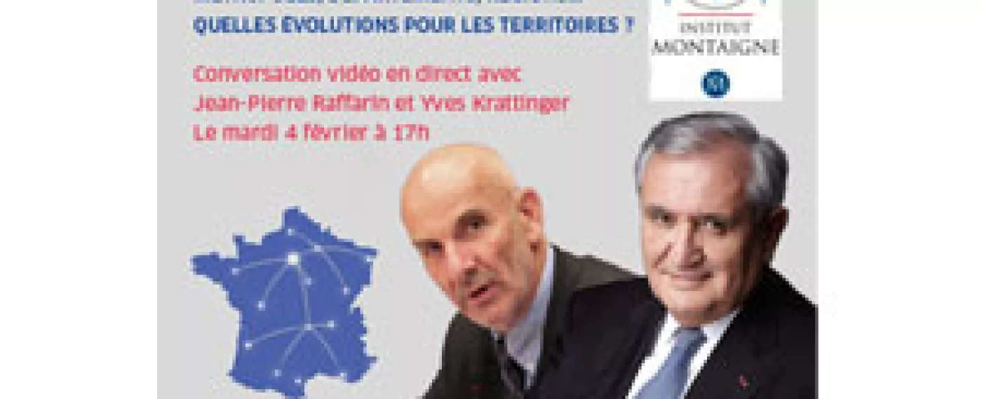 RDV mardi : débat vidéo en direct avec les sénateurs Jean-Pierre Raffarin et Yves Krattinger