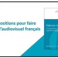Rallumer la télévision,10 propositions pour faire rayonner l’audiovisuel français - Nouvelle publication