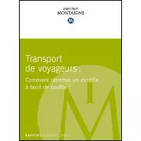 L’Institut Montaigne formule 20 propositions pour réformer le système de transports français