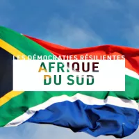 [Démocraties résilientes] Afrique du Sud – démocratie à l'épreuve du temps