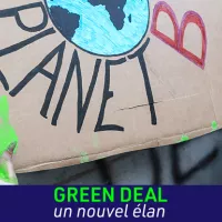 Green Deal, un nouvel élan - Le Green Deal ou l’invention d’un nouveau modèle de prospérité européen