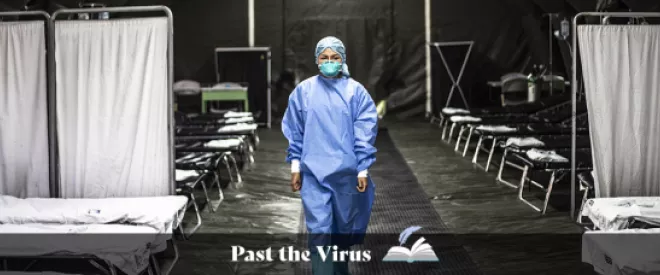 Past the Virus - The Evolution of Public Health