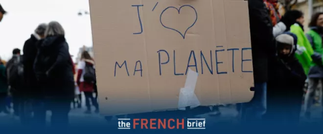 The French Brief - France’s Green Budget: Making Our Planet Great Again?