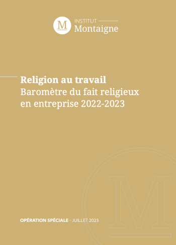 <p><strong>Religion au travail</strong><br />
Baromètre du fait religieux<br />
en entreprise 2022-2023</p>

<p>&nbsp;</p>

<p><baromètre du="" fait="" religieux=""></baromètre></p>

<p>&nbsp;</p>
