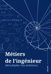 <p><strong>Métiers de l’ingénieur :</strong><br />
démultiplier nos ambitions</p>
