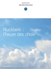 <p>Nucléaire<br />
<strong>l'heure des choix</strong></p>
