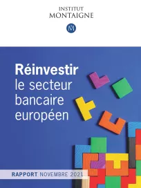 <p>Réinvestir le</p>

<p><strong>secteur bancaire européen</strong></p>
