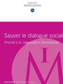 <p><strong>Sauver le dialogue social</strong><br />
Priorité à la négociation d’entreprise</p>
