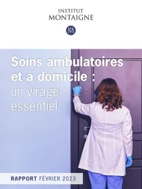 <p><strong>Soins ambulatoires<br />
et à domicile :</strong>&nbsp;<br />
un virage essentiel</p>
