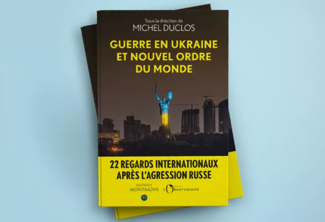 Guerre en Ukraine et nouvel ordre du monde